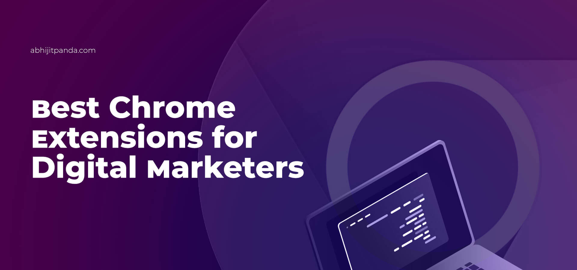Best Chrome Extensions for Digital Marketers