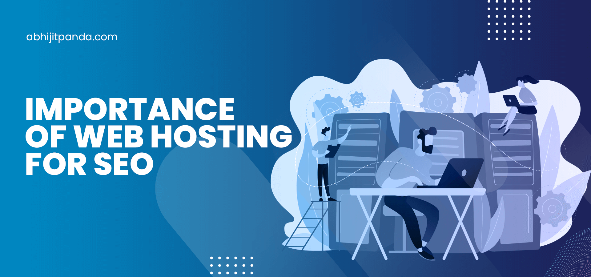 Importance of Web Hosting for SEO