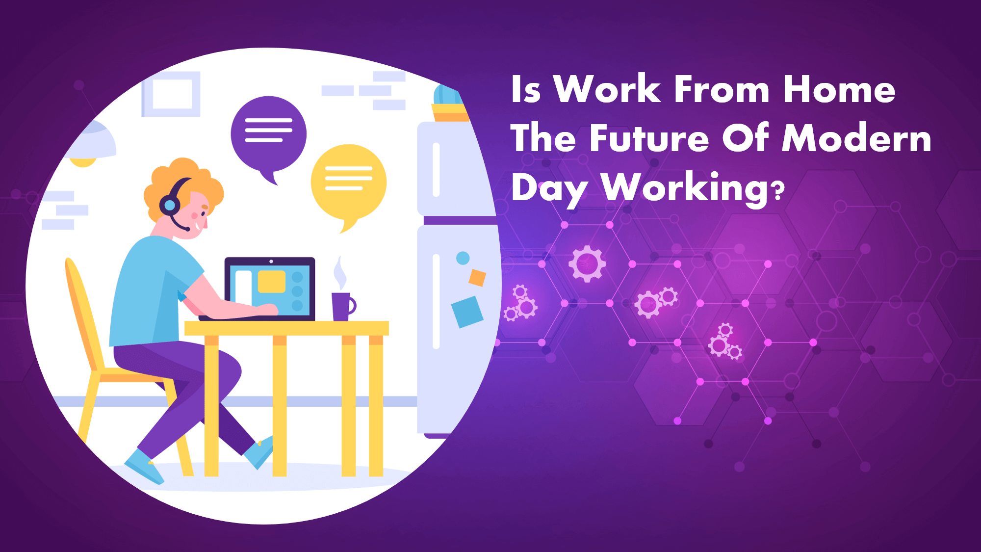 Is Work From Home the Future of Modern Day Working